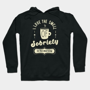 Smell Of Sobriety Hoodie